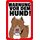 Schild Spruch "Warnung von dem Hund" rot weiß 20 x 30 cm Blechschild