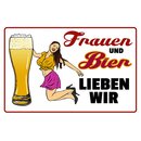 Schild Spruch "Frauen Bier lieben wir" 20 x 30...