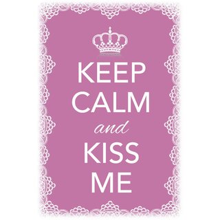 Schild Spruch "Keep calm and kiss me" 20 x 30 cm Blechschild