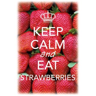 Schild Spruch Keep calm and eat strawberries 20 x 30 cm Blechschild
