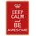 Schild Spruch "Keep calm and be awesome" 20 x 30 cm Blechschild