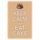 Schild Spruch "Keep calm and eat cake" 20 x 30...