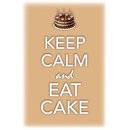Schild Spruch "Keep calm and eat cake" 20 x 30...