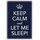 Schild Spruch "Keep calm and let me sleep" 20 x 30 cm Blechschild