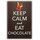Schild Spruch "Keep calm and eat chocolate" 20 x 30 cm Blechschild