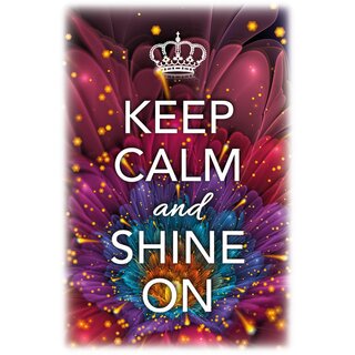 Schild Spruch "Keep calm and shine on" 20 x 30 cm Blechschild