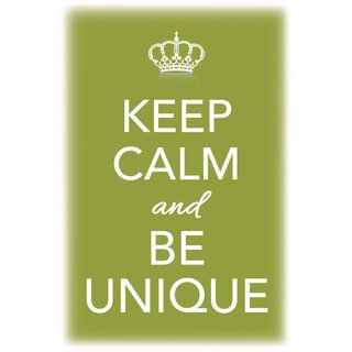 Schild Spruch "Keep calm and be unique" 20 x 30 cm Blechschild