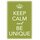 Schild Spruch "Keep calm and be unique" 20 x 30 cm Blechschild