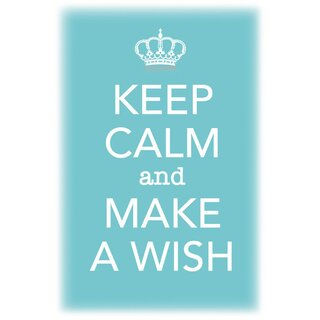 Schild Spruch "Keep calm and make a wish" 20 x 30 cm Blechschild