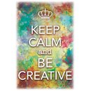 Schild Spruch "Keep calm and be creative" 20 x...