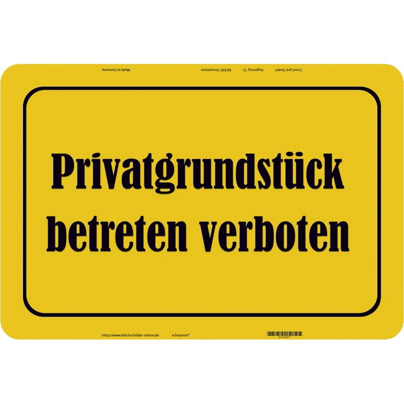 Schild Spruch "Privatgrundstück betreten verboten" 20 x 30 cm Blechsc