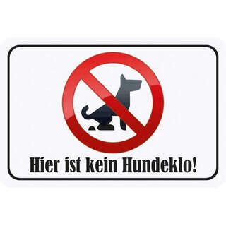 Schild Spruch "Hier ist kein Hundeklo" 20 x 30 cm Blechschild