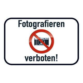 Schild Spruch Fotografieren verboten 20 x 30 cm Blechschild