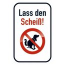 Schild Spruch "Lass den Scheiß" Hundeklo...
