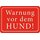 Schild Spruch "Warnung vor dem Hund" 20 x 30 cm Blechschild