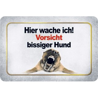 Schild Spruch "Hier wache ich, Vorsicht bissiger Hund" 20 x 30 cm Blechschild