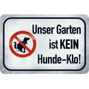 Schild Spruch "Unser Garten ist kein Hunde-Klo"...
