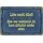 Schild Spruch "Liebe macht blind, verheiratet kann sehen" 20 x 30 cm Blechschild