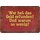 Schild Spruch "Wer hat das Geld erfunden und warum so wenig" 20 x 30 cm Blechschild