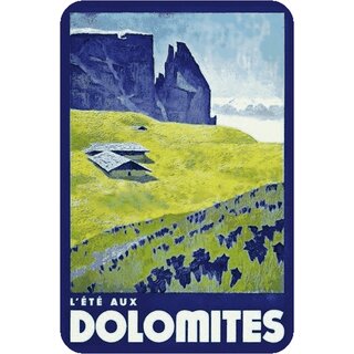 Schild Gebirge "Lete aux dolomites" Landschaft 20 x 30 cm Blechschild