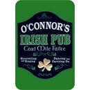 Schild Spruch "O Connors, Irish Pub, Storytelling...