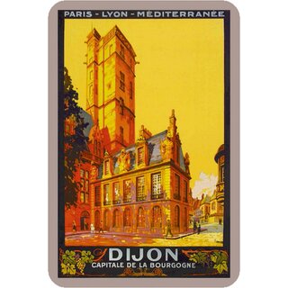Schild Stadt "Dijon, Capitale de la Bourgogne, Paris" 20 x 30 cm Blechschild