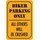 Schild Spruch "Biker parking only, all others will be crushed" 20 x 30 cm Blechschild