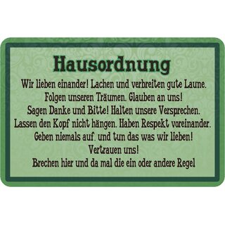 Schild Spruch "Hausordnung" grün 20 x 30 cm Blechschild