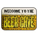 Schild Spruch "Welcome to the beer cave"...