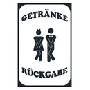 Schild Spruch "Getränke Rückgabe"...
