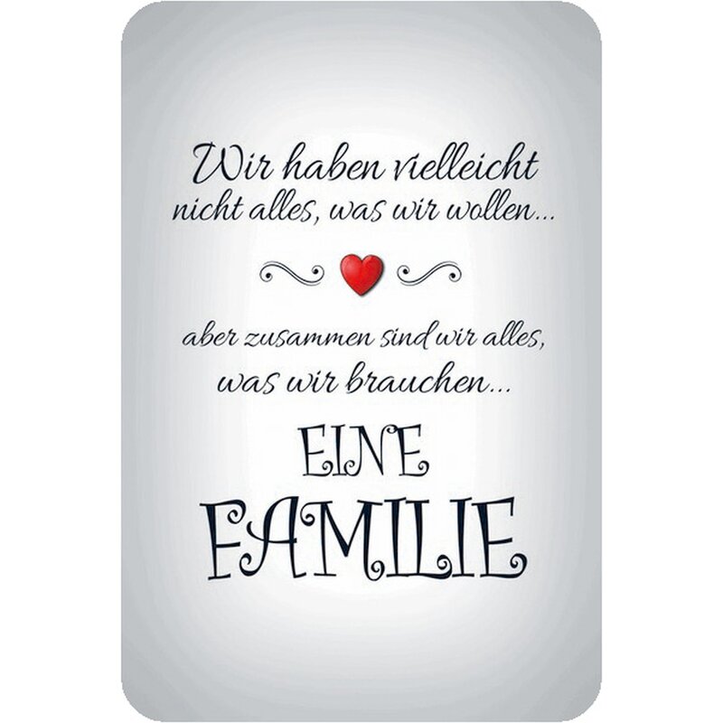 gehen Ja wirklich kreativ spruch wir haben nicht alles was wir wollen