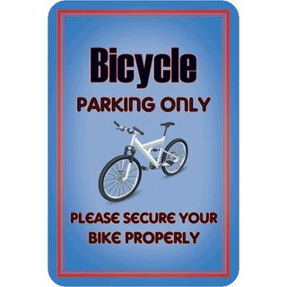 Schild Spruch "Bicycle parking only, secure properly" 20 x 30 cm Blechschild