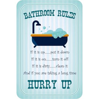 Schild Spruch "Bathroom Rules, put it down, turn it off, hurry up" Bad Regeln 20 x 30 cm Blechschild