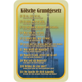 Schild Spruch "Kölsche Grundgesetz, Paragraphen" Kölner Dom 20 x 30 cm Blechschild