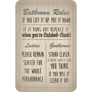Schild Spruch "Bathroom rules, Ladies Gentlemen" Bad Regeln 20 x 30 cm Blechschild