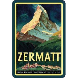 Schild Ort "Zermatt, 1620 m, Schweiz Switzerland" 20 x 30 cm Blechschild