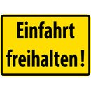 Schild Spruch "Einfahrt freihalten" Gelb 20 x...
