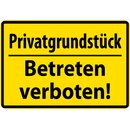 Schild Spruch "Privatgrundstück, Betreten...