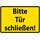 Schild Spruch "Bitte Tür schließen" Gelb 20 x 30 cm Blechschild