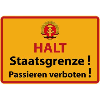 Schild Spruch "Halt Staatsgrenze, Passieren verboten" 20 x 30 cm Blechschild