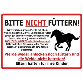 Schild Spruch "Bitte nicht füttern, anlocken, nicht betreten" Pferd 20 x 30 cm Blechschild