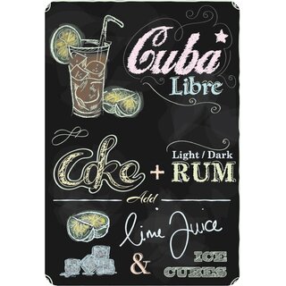 Schild Cocktailrezept "Cuba Libre, Coke Rum and lime juice, ice" 20 x 30 cm Blechschild