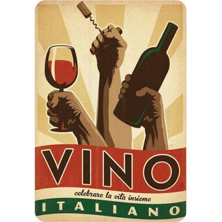 Schild Spruch "Vino italiano, celebrare la vita insieme" 20 x 30 cm Blechschild