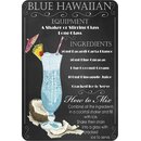 Schild Cocktailrezept "Blue Hawaiian, Equipment,...