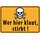 Schild Spruch "Wer hier klaut stirbt" 20 x 30 cm Blechschild