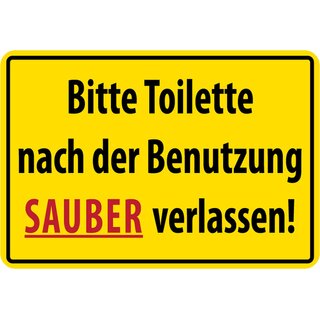 Schild Spruch "Bitte Toilette nach der Benutzung sauber verlassen" 20 x 30 cm Blechschild