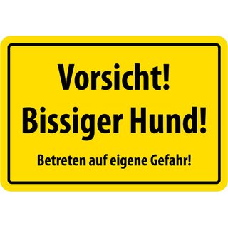 Schild Spruch "Vorsicht bissiger Hund, Betreten auf eigene Gefahr" 20 x 30 cm Blechschild